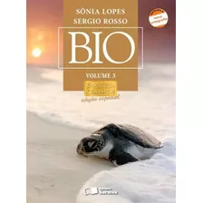 Livro Bio - Volume 3 - Edição Especial - Sequência Clássica De Sônia Lopes E Sergio Rosso - Edit. Saraiva - Acompanha Caderno Atividades E Cd Com Vídeos E Aulas Interativas - Únicos Lacrados À Venda!!