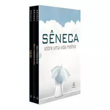 Sêneca - Sobre Uma Vida Melhor, De Séneca. Editora Principis, Capa Mole Em Português, 2023