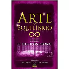 O Hooponopono, De Alcides Melhado Filho. Editora Arte Do Equilíbrio, Capa Mole Em Português, 2016
