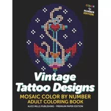 Libro: Desenhos De Tatuagem Vintage: Mosaico Colorido Por Nú