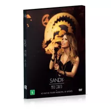 Sandy - Meu Canto Ao Vivo [dvd] Original Lacrado Digipack Xo