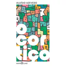 O Cortiço, De Azevedo, Aluísio. Editora Martin Claret Ltda, Capa Dura Em Português, 2022