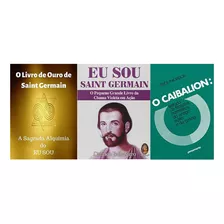 Kit O Livro De Ouro De Saint Germain + Eu Sou + O Caibalion