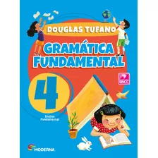 Gramática Fundamental 4º Ano (4ª Edição)