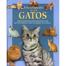 Enciclopedia De Los Gatos Adolfo Perez Y A