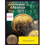 Catálogo De Monedas Y Billetes De Mexico 2022 En Pdf