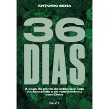 36 Dias, De Sena, Antonio. Editora Wiser Educação S.a, Capa Mole Em Português, 2021