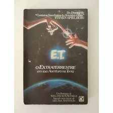 Livro Et O Extraterrestre Em Sua Aventura Na Terra Steven Spielberg Antigo Ótimo Estado