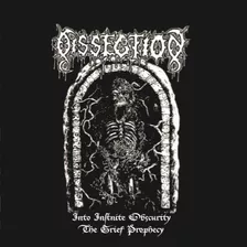Cd Dissection Into Infinite Obscurity The Grief Prophecy 