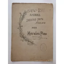 Partitura Antigua Coleccion Morales Pino Danza 1920´s 