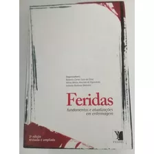 Livro Feridas Fundamentos E Atualizacoes Em Enfermagem