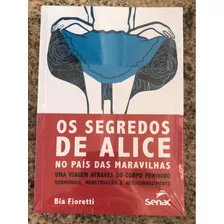 Livro Os Segredos De Alice No País Das Maravilhas