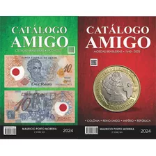 Catálogo Amigo 2024 Moedas E Cédulas