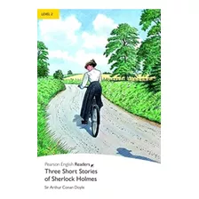Three Short Stories Of Sherlock Holmes - Pearson Reader 2
