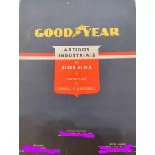 Livro Goodyear Anos 30 Memorabilia Industrial De Borracha
