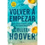 Volver A Empezar Hoover Colleen Original +