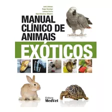 Manual Clínico De Animais Exóticos