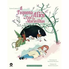 A Pequena Alice No País Das Maravilhas, De Carroll, Lewis. Editora Record Ltda., Capa Dura Em Português, 2015