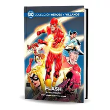 Dc Colección Héroes Y Villanos Flash - Renacimiento