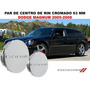 Centros De Rin Dodge Magnum 2005-2010 54 Mm 2 Pzas