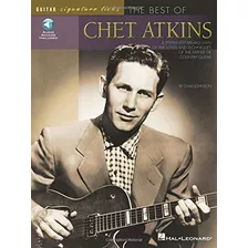 Lo Mejor De Chet Atkins: Un Desglose Paso A Paso De Los Esti