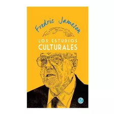 Los Estudios Culturales - Jameson