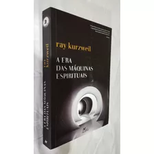 Livro A Era Das Maquinas Espirituais Ray Kurzweil