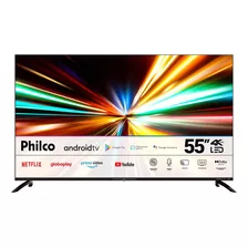 Smart Tv 55'' Ptv55g7eagcpbl 4k Led Dolby Audio Philco Bivolt