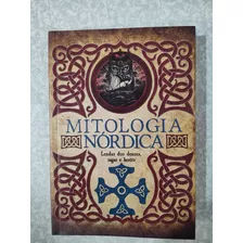 Mitologia Nórdica Lendas Dos Deuses, Saga E Heróis Livro 