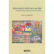 Livro Educação Estética Na Eja 