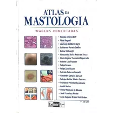 Atlas Da Mastologia - Imagens Comentadas