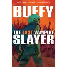  Livro: Buffy, A Última Caçadora De Vampiros Sc (buffy, A Ca