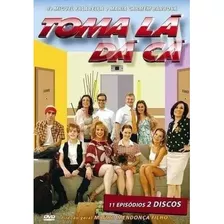 Toma Lá Da Cá (1ª Temporada) Episódios 1 Ao 11