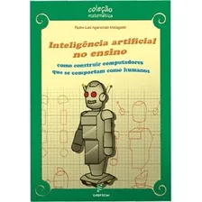 Inteligência Artificial No Ensino: Como Construir Comput.