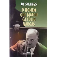 Homem Que Matou Getúlio Vargas, O