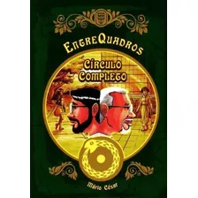 Entre Quadros - Círculo Completo