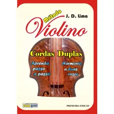 Aprenda Violino Cordas Duplas Passo A Passo