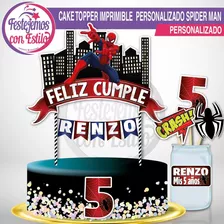 Cake Topper Imprimible Personalizado Para Torta Spider Man