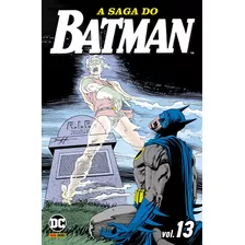 A Saga Do Batman Vol.13, De Grant, Alan. Editora Panini Brasil Ltda, Capa Mole Em Português, 2022