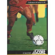 Álbum Cards Campeonato Italiano Score 91 - 92 Faltam 10 Card