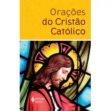 Livro Orações Do Cristão Católico