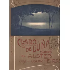  Partitura Original Del Tema Claro De Luna Sobre El Alster