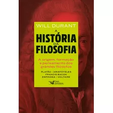 A História Da Filosofia: De Platão A Voltaire, De Durant, Will. Editora Faro Editorial Eireli, Capa Mole Em Português, 2021