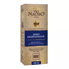 Tio Nacho Spray Engrossador - Lançamento