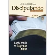 Revista Lições Bíblicas Discipulando Aluno 2° Ciclo