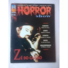 Horror Show Nº 1 - Zé Do Caixão - Revista De Terror