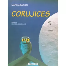 Corujices, De Batista, Márcia. Editora Somos Sistema De Ensino, Capa Mole Em Português, 2004