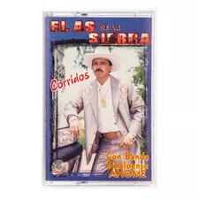 Cassette Original De El As De La Sierra Con Banda Sinaloense