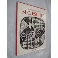 Livro - Gravura E Desenhos - M. C. Escher - Outlet