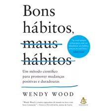 Livro Bons Hábitos, Maus Hábitos (edição Atualizada)